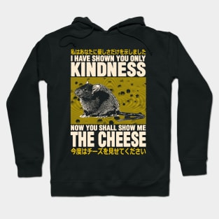 Show me the Cheese Rat Hoodie